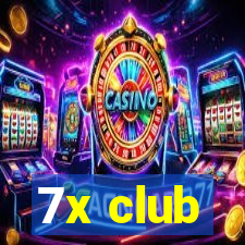 7x club